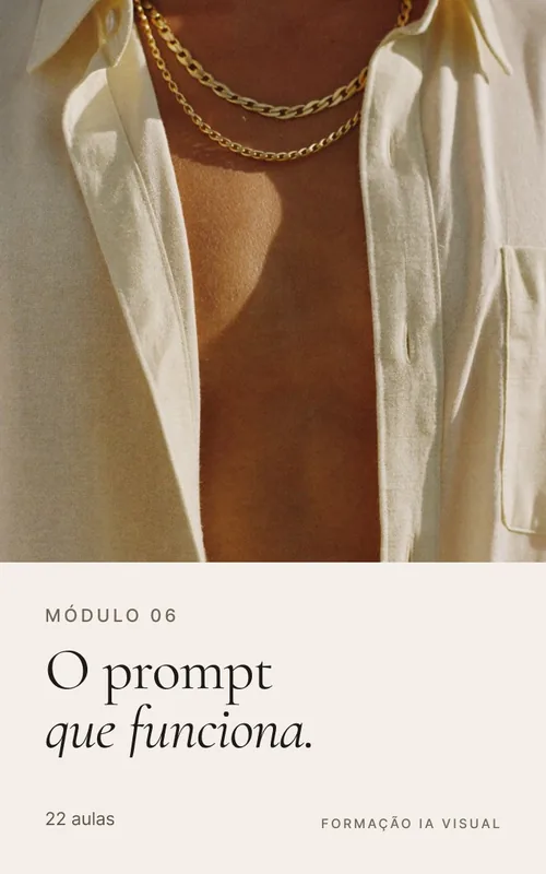 Módulo 06: O prompt que funciona